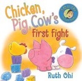Cover: Chicken, Pig, Cow's First Fight - Annick Press Ltd