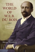 Cover: The World of W.E.B. Du Bois - University of Massachusetts Press