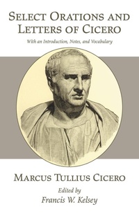 Enlarge image Cover: Select Orations and Letters of Cicero - Wipf & Stock Publishers