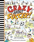 Cover: Crazy About Soccer - Annick Press Ltd