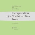 Cover: Incorporation of a North Carolina Town - School of Government