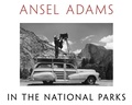 Cover: Ansel Adams in the National Parks - Little, Brown & Company