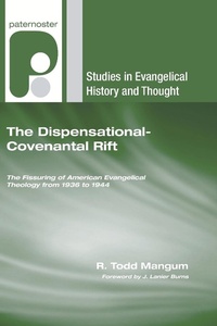 Enlarge image Cover: The Dispensational-Covenantal Rift - Wipf & Stock Publishers