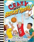 Cover: Crazy About Basketball - Annick Press Ltd