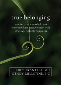 Enlarge image Cover: True Belonging - New Harbinger Publications