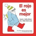 Cover: El Rojo es Mejor - Annick Press Ltd