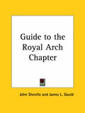 Cover: Guide to the Royal Arch Chapter (1867) - Kessinger Publishing Co