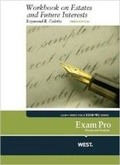 Cover: Exam Pro Workbook on Estates and Future Interests - West Academic Press