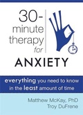Cover: Thirty-Minute Therapy for Anxiety - New Harbinger Publications
