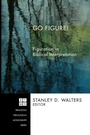 Cover: Go Figure! - Wipf & Stock Publishers