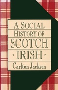 Cover: A Social History of the Scotch-Irish - Madison Books