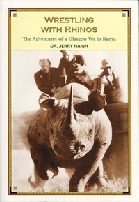 Abbildung von: Wrestling With Rhinos - ECW Press,Canada