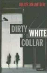 Abbildung von: Dirty White Collar - ECW Press