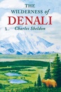 Cover: The Wilderness of Denali - Derrydale Press