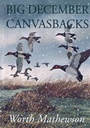 Cover: Big December Canvasbacks, Revised - Derrydale Press