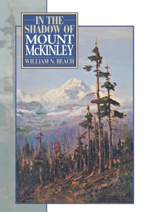 Abbildung von: In the Shadow of Mount McKinley - Derrydale Press