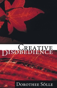 Enlarge image Cover: Creative Disobedience - Wipf & Stock Publishers