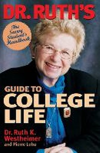 Enlarge image Cover: Dr. Ruth's Guide to College Life - Madison Books
