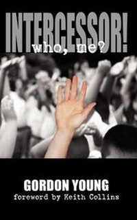 Enlarge image Cover: Intercessor! Who, Me? - Essence Publishing (Canada)