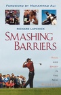 Cover: Smashing Barriers - Madison Books