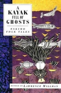 Enlarge image Cover: A Kayak Full of Ghosts - Interlink Books