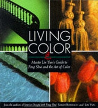 Enlarge image Cover: Living Color: Master Lin Yun's Guide to Feng Shui and the Art of Color - Kodansha America, Inc