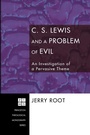 Cover: C.S. Lewis and a Problem of Evil - Wipf & Stock Publishers