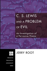 Enlarge image Cover: C.S. Lewis and a Problem of Evil - Wipf & Stock Publishers