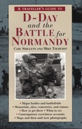 Cover: A Traveller's Guide to D-Day and the Battle for Normandy - Interlink Books