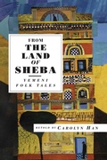 Cover: From the Land of Sheba - Interlink Books
