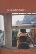 Cover: To Be Continued...Volume 1: Volume 1 - ECW Press,Canada
