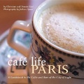 Cover: Cafe Life Paris - Interlink Books