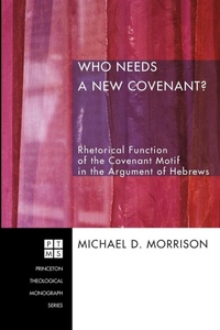 Bild: Who Needs a New Covenant? - Wipf & Stock Publishers