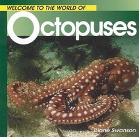 Enlarge image Cover: Welcome to the World of Octopuses - Whitecap Books