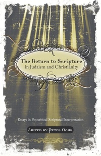 Enlarge image Cover: The Return to Scripture in Judaism and Christianity - Wipf & Stock Publishers