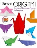 Cover: Densho Origami: Traditional Japanese Figures for Everyone - Kodansha America, Inc