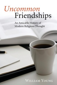 Enlarge image Cover: Uncommon Friendships - Wipf & Stock Publishers