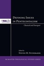 Cover: Defining Issues in Pentecostalism - Wipf & Stock Publishers
