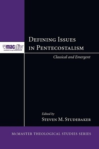Enlarge image Cover: Defining Issues in Pentecostalism - Wipf & Stock Publishers