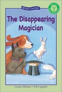 Enlarge image Cover: The Disappearing Magician - Kids Can Press