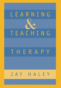 Enlarge image Cover: Learning and Teaching Therapy - Guilford Publications