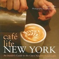 Cover: Cafe Life New York - Interlink Books