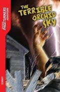 Cover: The Terrible Orchid Sky - Saddleback Educational Publishing