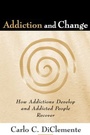 Cover: Addiction and Change, First Edition - Guilford Publications