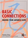 Cover: Basic Connections: Making Your Japanese Flow - Kodansha America, Inc