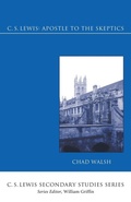 Cover: C.S. Lewis: Apostle to the Skeptics - Wipf & Stock Publishers