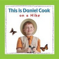 Enlarge image Cover: This is Daniel Cook on a Hike - Kids Can Press