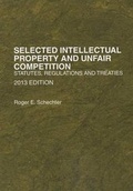 Cover: Selected Intellectual Property and Unfair Competition, Statutes, Regulations and Treaties - West Academic Press