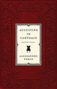 Enlarge image Cover: Augustine in Carthage, and Other Poems - ECW Press