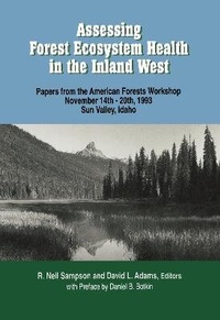 Enlarge image Cover: Assessing Forest Ecosystem Health in the Inland West - Routledge